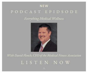 Everything Medical Wellness Podcast with David Flench